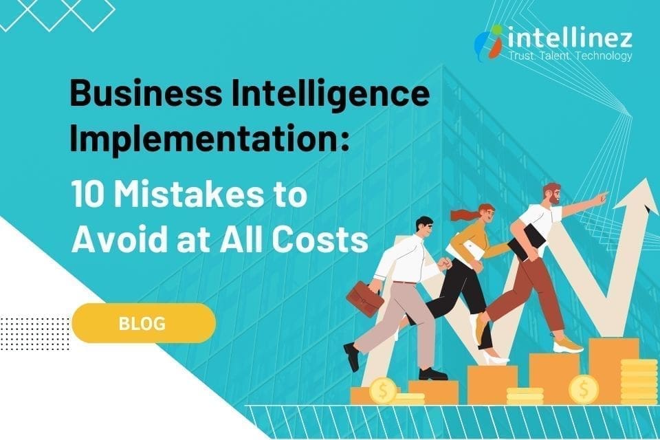 Business Intelligence Mistakes